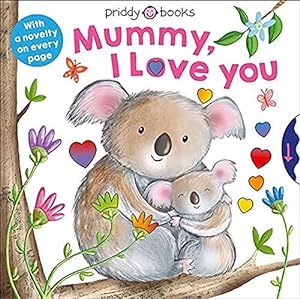 Bild des Verkufers fr Mummy, I Love You (UK Edition) zum Verkauf von WeBuyBooks