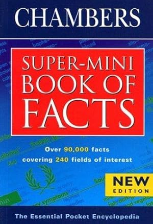 Seller image for Chambers Super-mini Book of Facts for sale by WeBuyBooks