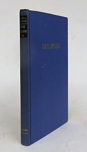 Immagine del venditore per Die Mode. Menschen und Moden im neunzehnten Jahrhundert. Bd. 6: 1818-1842. Mit 175 Abb. u. 32 Tafeln venduto da Der Buchfreund