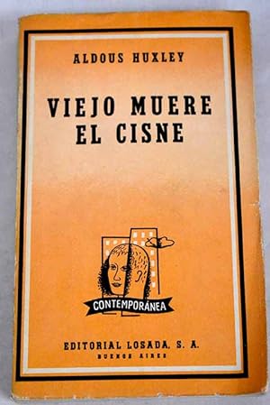 Imagen del vendedor de Viejo muere el cisne a la venta por Alcan Libros