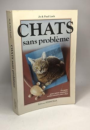 Chats sans problèmes