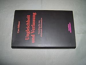 Ungleichheit und Verfassung. Vorschlag für eine relationale Rechtsanalyse.