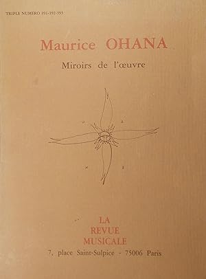 Image du vendeur pour Maurice Ohana: Miroirs de l'oeuvre (La Revue Musicale) mis en vente par Austin Sherlaw-Johnson, Secondhand Music