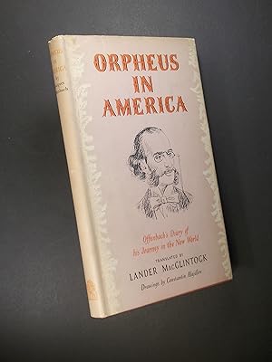 Image du vendeur pour Orpheus in America: Offenbach's Diary of his Journey to the New World mis en vente par Austin Sherlaw-Johnson, Secondhand Music