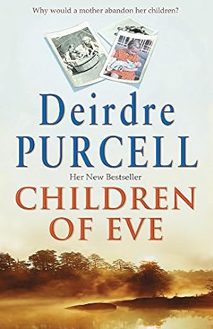 Bild des Verkufers fr Children of Eve: An unforgettable novel about a family in crisis zum Verkauf von WeBuyBooks