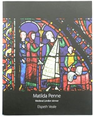 Seller image for Matilda Penne: Medieval London Skinner for sale by PsychoBabel & Skoob Books