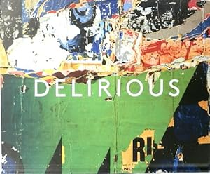 Bild des Verkufers fr Delirious: Art at the Limits of Reason, 1950-1980 zum Verkauf von PsychoBabel & Skoob Books