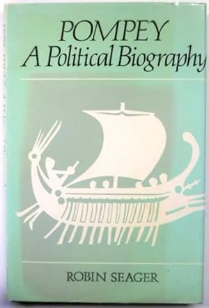 Bild des Verkufers fr Pompey: A Political Biography zum Verkauf von PsychoBabel & Skoob Books