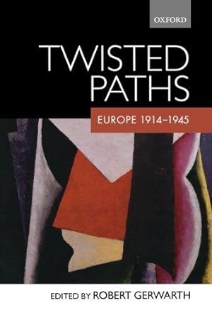 Imagen del vendedor de Twisted Paths: Europe 1914-1945 a la venta por WeBuyBooks