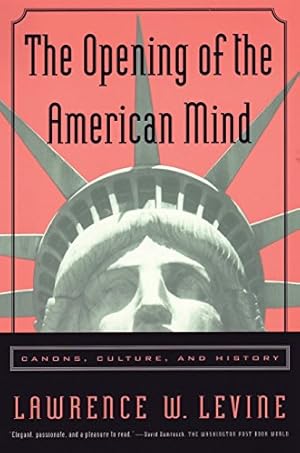 Bild des Verkufers fr The Opening of the American Mind: Canons, Culture, and History zum Verkauf von WeBuyBooks