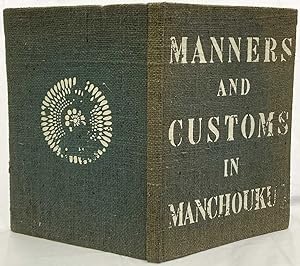 Manners and Customs in Manchoukuo / Manshi no fuzoku shukan