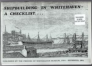Shipbuilding in Whitehaven ~ A Checklist.