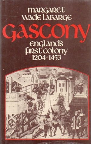 Bild des Verkufers fr Gascony_ England's First Colony_ 1204-1453 zum Verkauf von San Francisco Book Company