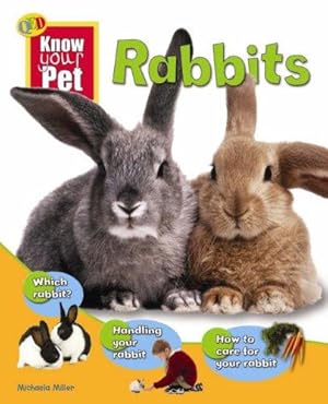 Bild des Verkufers fr Know Your Pet: Rabbits zum Verkauf von WeBuyBooks