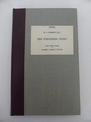 Tong, on aSummer's Day; The Forbidden Union; and other poems