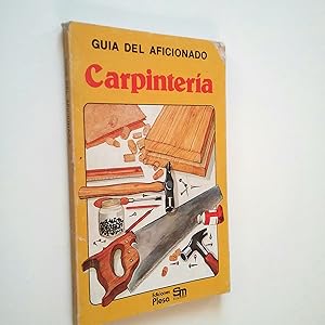 Seller image for Carpintera. Gua del aficionado for sale by MAUTALOS LIBRERA