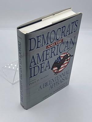Imagen del vendedor de Democrats and the American Idea A Bicentennial Appraisal a la venta por True Oak Books