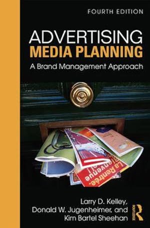 Bild des Verkufers fr Advertising Media Planning : A Brand Management Approach zum Verkauf von AHA-BUCH GmbH
