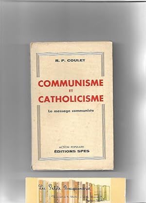 Seller image for Communisme et catholicisme, le message communiste for sale by La Petite Bouquinerie