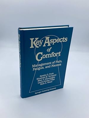 Bild des Verkufers fr Key Aspects of Comfort Management of Pain, Fatigue, and Nausea zum Verkauf von True Oak Books