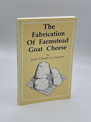 Immagine del venditore per The Fabrication of Farmstead Goat Cheese venduto da True Oak Books