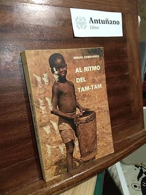 Imagen del vendedor de Al ritmo del tam-tam a la venta por Libros Antuano