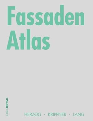 Image du vendeur pour Fassaden-Atlas. mis en vente par Antiquariat Thomas Haker GmbH & Co. KG