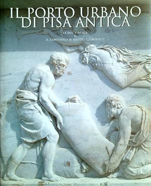 Immagine del venditore per Il porto urbano di Pisa antica. La fase etrusca II venduto da Librodifaccia