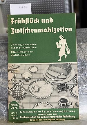 Frühstück und Zwischenmahlzeiten - Zu Haus, in der Schule und an der Arbeitsstätte - Eßgewohnheit...