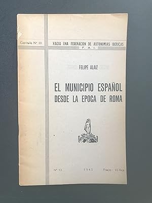 Imagen del vendedor de El municipio espaol desde la poca de Roma. Captulo n. III. Hacia una federacin de autonomas ibricas a la venta por Vrtigo Libros