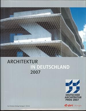Bild des Verkufers fr Architektur in Deutschland 2007 Deutscher Architekturpreis 2007 zum Verkauf von Flgel & Sohn GmbH