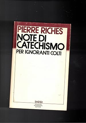 Bild des Verkufers fr Note di catechismo per ignoranti colti. zum Verkauf von Libreria Gull