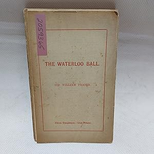 Imagen del vendedor de The Waterloo Ball a la venta por Cambridge Rare Books