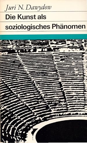 Bild des Verkufers fr Die Kunst als soziologisches Phnomen: Zur Charakteristik der sthetisch-politischen Ansichten bei Platon und Aristoteles. (= Fundus-Bcher, Band 33/34). zum Verkauf von Buch von den Driesch