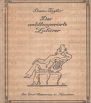 Image du vendeur pour Der wohltemperierte Zuhrer: Ntzliche und ergtzliche Hinweise insbesondere fr Hrer von Orchesterwerken auch am Radio. mis en vente par Buch von den Driesch