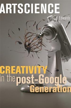 Imagen del vendedor de Artscience: Creativity in the Post-Google Generation a la venta por WeBuyBooks