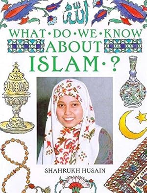 Bild des Verkufers fr Islam? (What Do We Know About?) zum Verkauf von WeBuyBooks