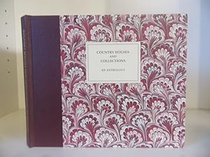 Country Houses and Collections: An Anthology