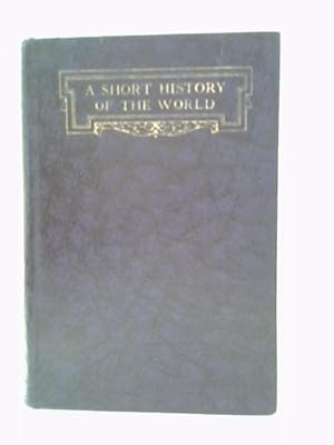 Seller image for A Short History of the World for sale by World of Rare Books