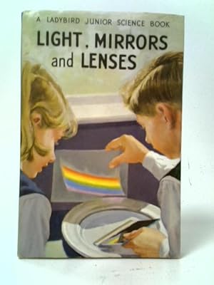 Seller image for Light, Mirrors and Lenses for sale by World of Rare Books