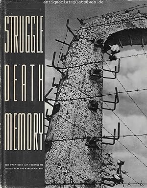 Seller image for Struggle death memory 1939 - 1945. On the twentieth anniversary of the rising in the Warsaw Ghetto: 1943 - 1963. Council of the monuments of struggle and martyrdom. for sale by Antiquariat-Plate