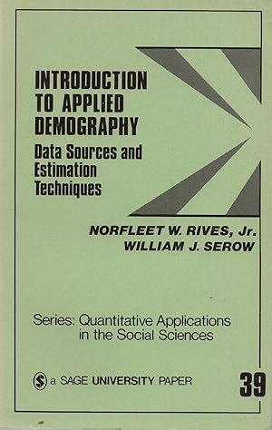 Seller image for Introduction to Applied Demography: Data Sources and Estimation Techniques for sale by Book Booth