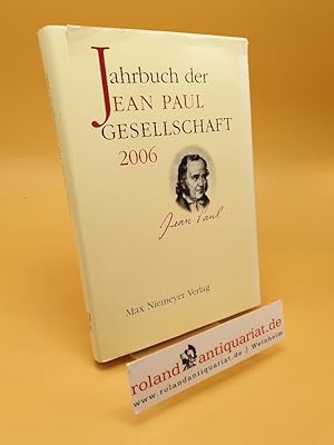 Image du vendeur pour Jahrbuch der Jean-Paul-Gesellschaft ; 2006 mis en vente par Roland Antiquariat UG haftungsbeschrnkt