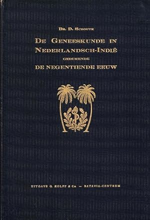 Seller image for De geneeskunde in Nederlandsch-Indi gedurende de negentiende eeuw for sale by Antiquariaat van Starkenburg