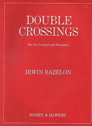 Seller image for Double Crossings: Duo for Trumpet and Percussion for sale by Book Booth