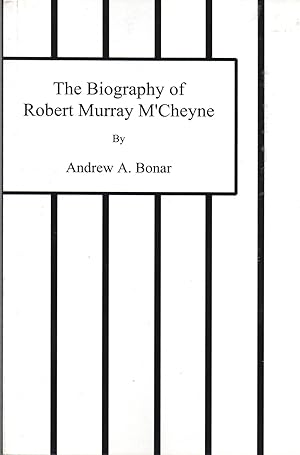Seller image for Biography of Robert Murray M'Cheyne for sale by Book Booth