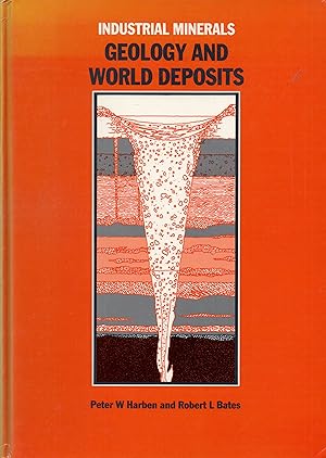 Immagine del venditore per Industrial Minerals: Geology and World Deposits venduto da Book Booth