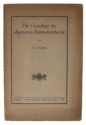 Seller image for Die Grundlage der allgemeinen Relativittstheorie. (i.e. The foundation of the General Theory of Relativity). - [TRANSFORMING THE SCIENTIFIC OUTLOOK OF THE 20TH CENTURY] for sale by Lynge & Sn ILAB-ABF