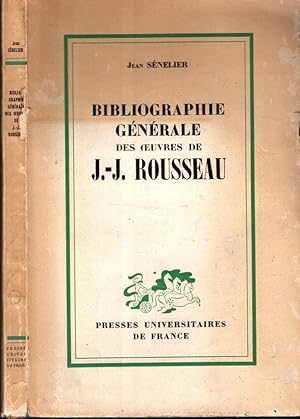 Bild des Verkufers fr BIBLIOGRAPHIE GENERALE DES OEUVRES DE J. J. ROUSSEAU zum Verkauf von iolibrocarmine