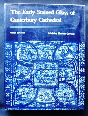 Immagine del venditore per The Early Stained Glass of Canterbury Cathedral: Circa 1175-1220 venduto da booksbesidetheseaside